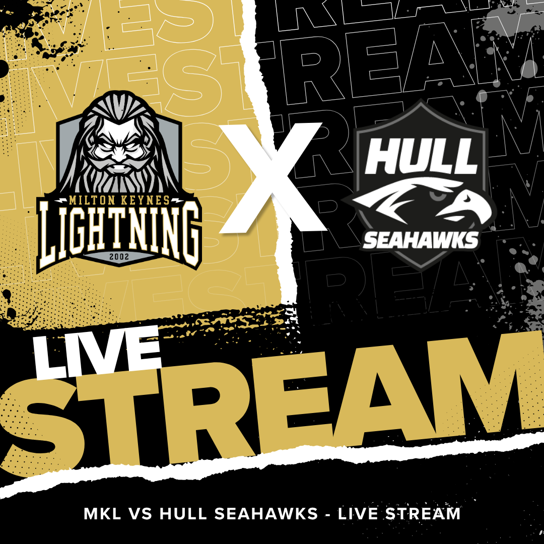 Artwork for Milton Keynes Lightning v Hull Seahawks